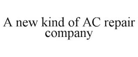 A NEW KIND OF AC REPAIR COMPANY