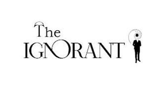 THE IGNORANT