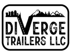 DIVERGE TRAILERS LLC