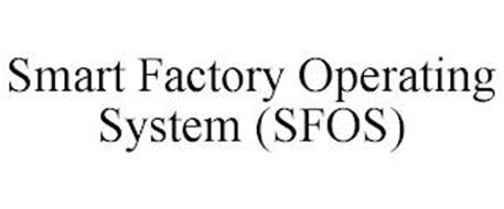 SMART FACTORY OPERATING SYSTEM (SFOS)