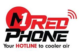 M1 RED PHONE YOUR HOTLINE TO COOLER AIR
