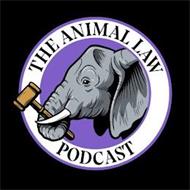 THE ANIMAL LAW PODCAST