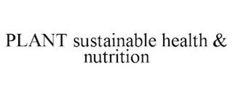PLANT SUSTAINABLE HEALTH & NUTRITION