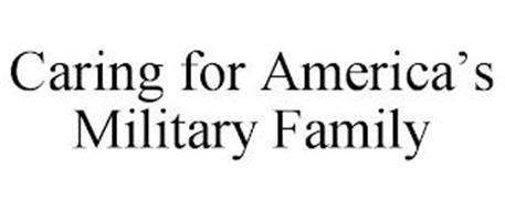 CARING FOR AMERICA'S MILITARY FAMILY