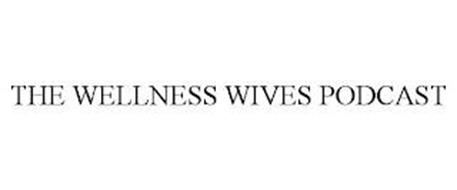 THE WELLNESS WIVES PODCAST