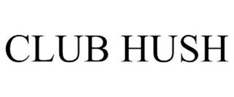 CLUB HUSH