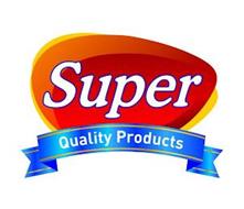 SUPER QUALITY PRODUCTS