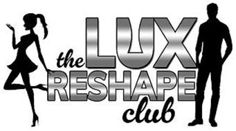 THE LUX RESHAPE CLUB