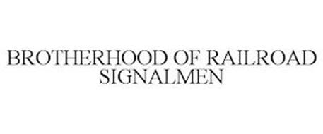 BROTHERHOOD OF RAILROAD SIGNALMEN