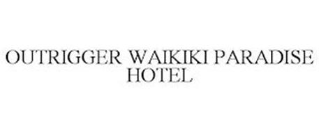 OUTRIGGER WAIKIKI PARADISE HOTEL
