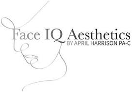 FACE IQ AESTHETICS BY APRIL HARRISON PA-C