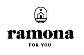 RAMONA FOR YOU