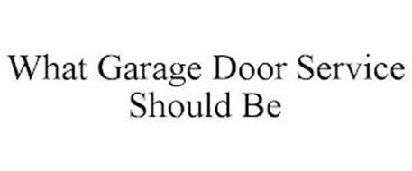 WHAT GARAGE DOOR SERVICE SHOULD BE