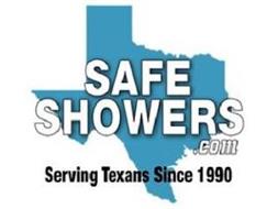 SAFE SHOWERS .COM SERVING TEXANS SINCE 1990