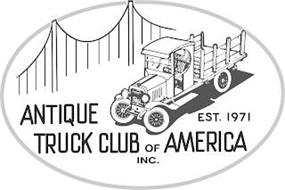 ANTIQUE TRUCK CLUB OF AMERICA INC. EST. 1971