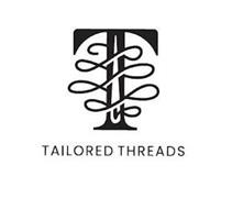 T TAILORED THREADS