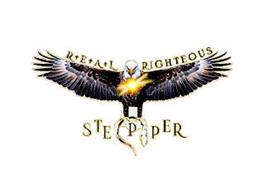 REAL RIGHTEOUS STEPPER