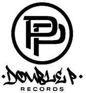 PP DOUBLE P RECORDS