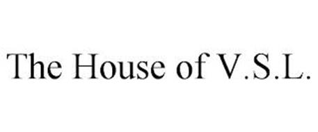 THE HOUSE OF V.S.L.