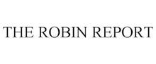 THE ROBIN REPORT