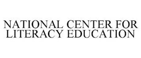 NATIONAL CENTER FOR LITERACY EDUCATION