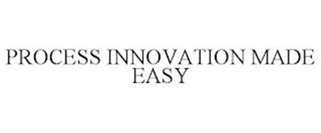 PROCESS INNOVATION MADE EASY