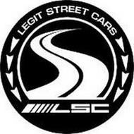 LEGIT STREET CARS LSC