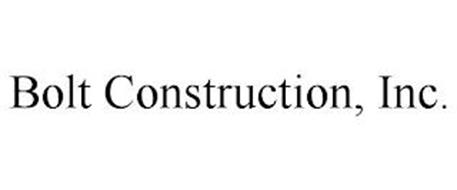 BOLT CONSTRUCTION, INC.