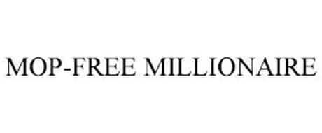 MOP-FREE MILLIONAIRE