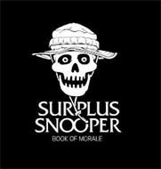 SURPLUS SNOOPER BOOK OF MORALE