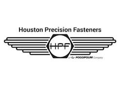 HOUSTON PRECISION FASTENERS HPF A POGGIPOLINI COMPANY