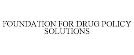 FOUNDATION FOR DRUG POLICY SOLUTIONS