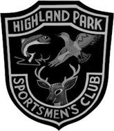 HIGHLAND PARK SPORTSMEN'S CLUB