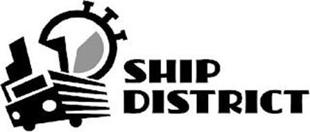 SHIP DISTRICT