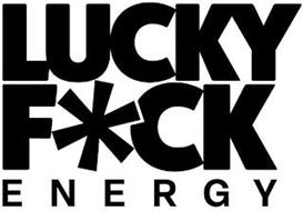 LUCKY FUCK ENERGY