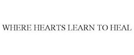 WHERE HEARTS LEARN TO HEAL