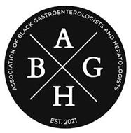ASSOCIATION OF BLACK GASTROENTEROLOGISTS AND HEPATOLOGISTS ABGH EST. 2021