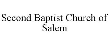 SECOND BAPTIST CHURCH OF SALEM