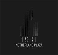 1931 NETHERLAND PLAZA