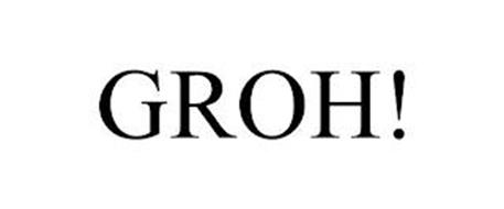 GROH!