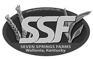 WWW.SEVENSPRINGSFARMS.COM SEVEN SPRINGS FARMS WALLONIA, KENTUCKY