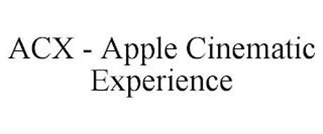 ACX - APPLE CINEMATIC EXPERIENCE