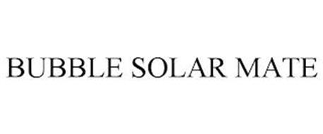 BUBBLE SOLAR MATE