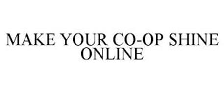 MAKE YOUR CO-OP SHINE ONLINE