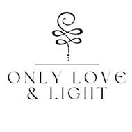 ONLY LOVE & LIGHT