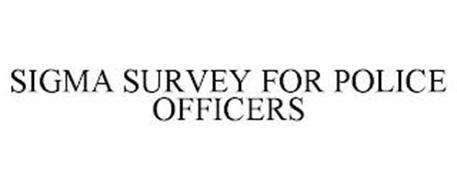 SIGMA SURVEY FOR POLICE OFFICERS