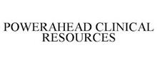 POWERAHEAD CLINICAL RESOURCES