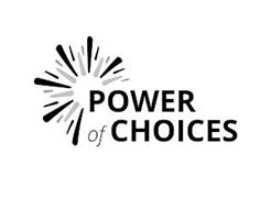POWER OF CHOICES