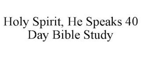 HOLY SPIRIT, HE SPEAKS 40 DAY BIBLE STUDY