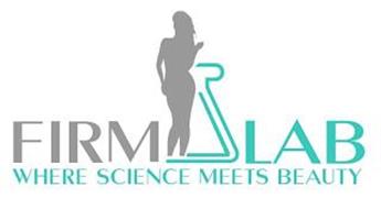 FIRM LAB WHERE SCIENCE MEETS BEAUTY